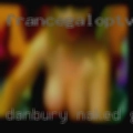 Danbury, naked girls website